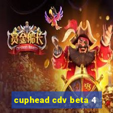 cuphead cdv beta 4